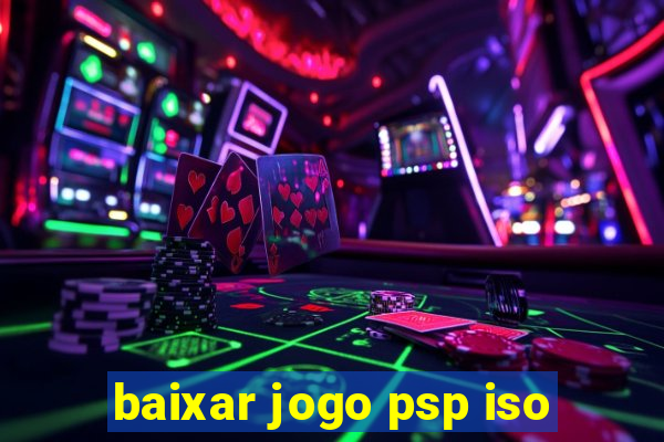 baixar jogo psp iso